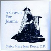 Podcast Crown for Joanna, A by Sister Mary Jean Dorcy (1914 - 1988)