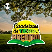 Podcast Cuadernos de tierra adentro