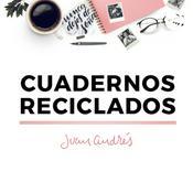 Podcast Cuadernos reciclados
