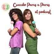 Podcast Cuando Pares a Pares - El podcast