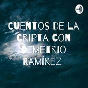 Podcast Cuentos de la cripta con Demetrio Ramírez
