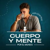 Podcast Cuerpo y mente por el mundo
