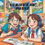 Podcast Curieux du passé