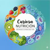 Podcast Curiosa nutrición