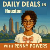 Podcast Daily Deals in Houston, TX with Penny Powers