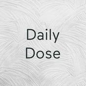 Podcast Daily Dose