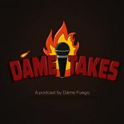 Podcast Dáme's Takes