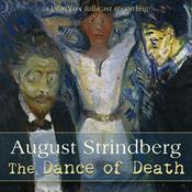 Podcast Dance of Death, The by August Strindberg (1849 - 1912)
