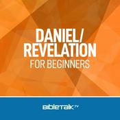 Podcast Daniel/Revelation for Beginners — Bible Study with Mike Mazzalongo