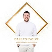 Podcast Dare to evolve