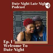 Podcast Date Night Late Night