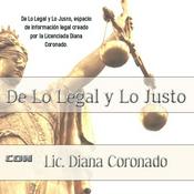 Podcast De Lo Legal y Lo Justo