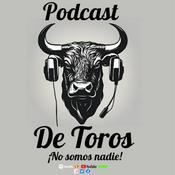 Podcast PODCAST DE TOROS
