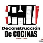 Podcast Deconstrucción de cocinas