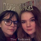 Podcast Deep Fried