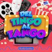Podcast Del Tingo al Tango con Edgar Estrada