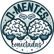Podcast Dementes conectadas