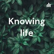 Podcast Knowing life