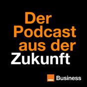 Podcast Der Podcast aus der Zukunft