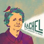 Podcast Des Rachel qui changent le monde
