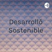 Podcast Desarrolló Sostenible