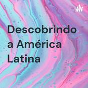 Podcast Descobrindo a América Latina