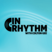 Podcast INRHYTHM with Colton Gee