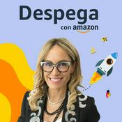 Podcast Despega con Amazon
