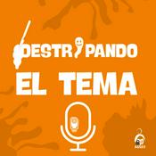 Podcast Destripando el Tema