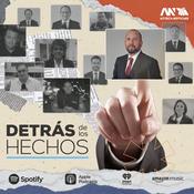 Podcast Detrás de los Hechos