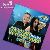 Podcast Detrás de los Vestidores Podcast