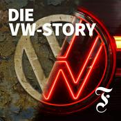 Podcast Die VW-Story – Eine Legende kämpft ums Überleben
