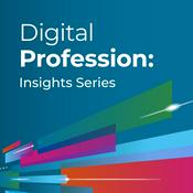 Podcast Digital Profession: Insights Series