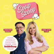 Podcast Soap Scoop | Inside Soap & Digital Spy