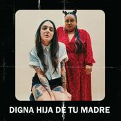 Podcast Digna hija de tu madre