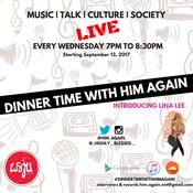 Podcast Dinner Time With Him Again
