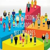 Podcast SEGMENTACION DE MERCADOS Y NECESIDADES