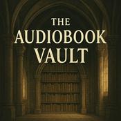 Podcast The Audiobook Vault: Sacred & Classic Voices from the Past