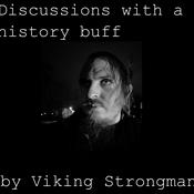 Podcast Discussions With a History Buff