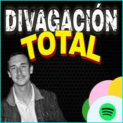 Podcast Divagación Total