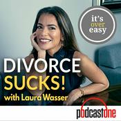 Podcast Divorce Sucks with Laura Wasser