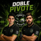 Podcast Doble Pivote FC