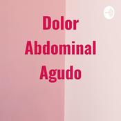 Podcast Dolor Abdominal Agudo