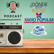 Podcast ¿Donde está Patxi?
