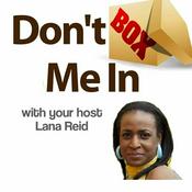 Podcast Don\'t Box Me In