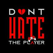 Podcast Don't Hate The Player