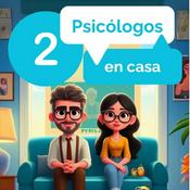 Podcast Dos psicólogos en casa