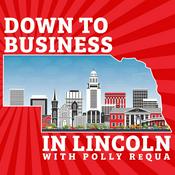 Podcast Down To Business In Lincoln