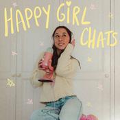 Podcast Happy Girl Chats