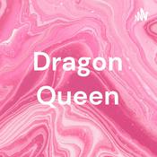 Podcast Dragon Queen